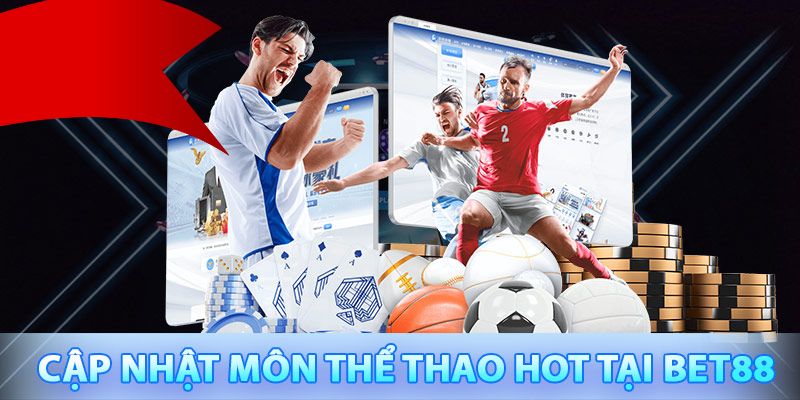Các bộ môn thể thao Bet88