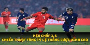kèo chấp 1.5