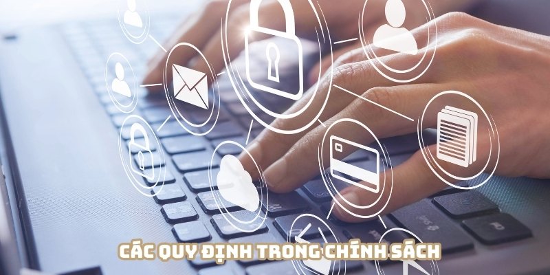 Những điều khoản cơ bản trong chính sách bảo mật BET88