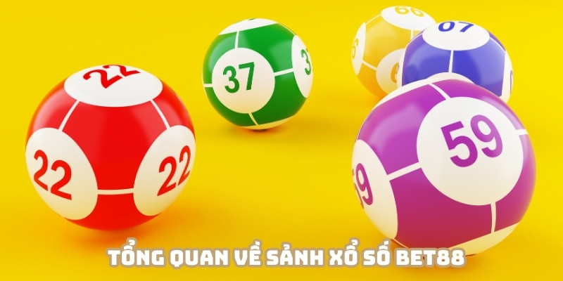 Xổ số BET88 mang đến sân chơi đa dạng cho cộng đồng
